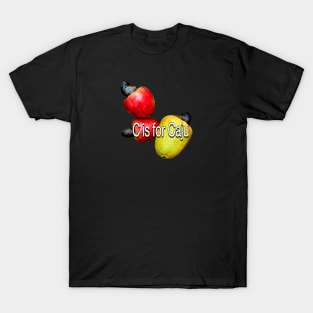 C is for Caju (Cashew) T-Shirt